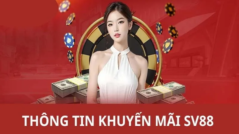Thông tin khuyến mãi sv88